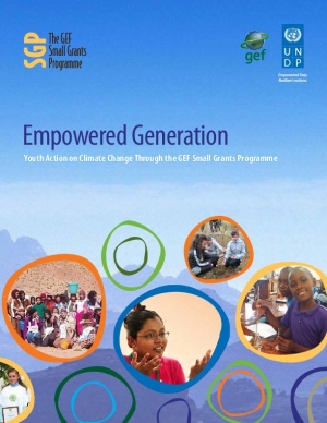 Empowered Generation: Youth Action on Climate Change through the GEF Small Grants Programme