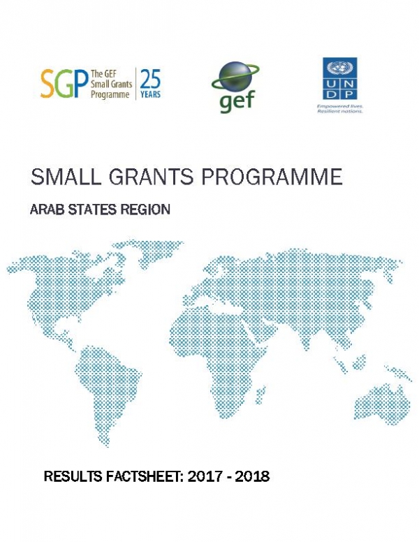 The GEF Small Grants Programme in Arab States: Fact-sheet  2017 - 2018