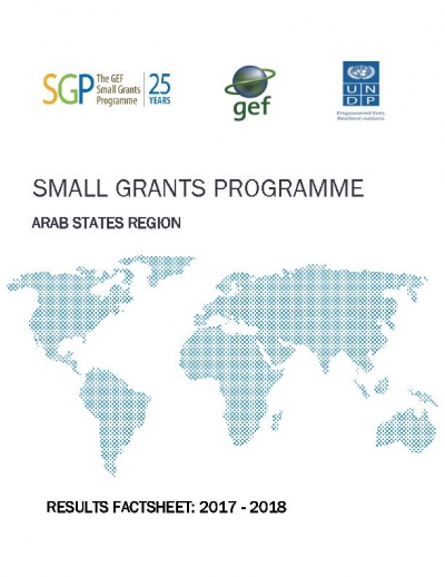 The GEF Small Grants Programme in Arab States: Fact-sheet  2017 - 2018