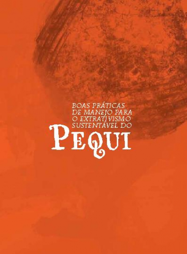 Brazil: Pequi - Good management practices for sustainable harvesting