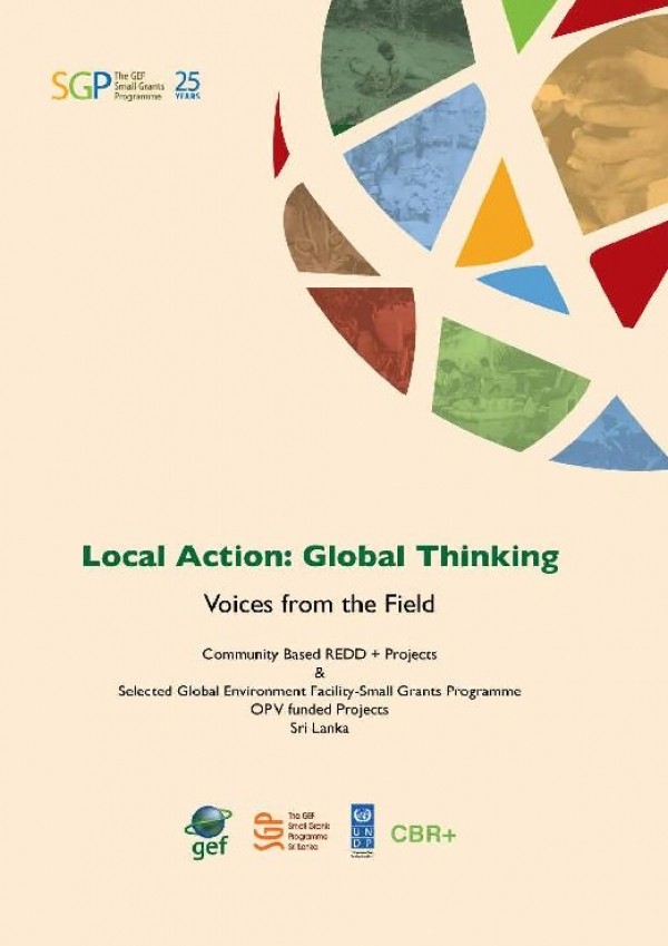 Local action global thinking, voices from the field (SGP Sri Lanka)