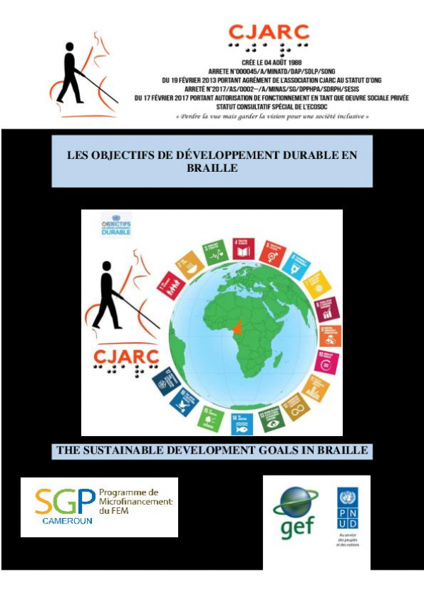 THE 17 GOALS IN ENGLISH BRAILLE/LES OBJECTIFS DE D&Eacute;VELOPPEMENT DURABLE EN BRAILLE