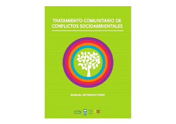 Tratamento comunitario de conflictos socioambientales. Manual Introductorio, PPD Ecuador, 2009