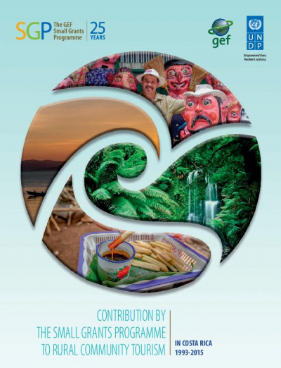 Contribution by the Small Grants Programme to Rural Community Tourism in Costa Rica 1993-2015