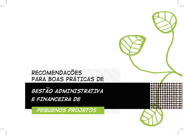 Brazil: Recommendations for good practice of administrative and financial management of small projects
